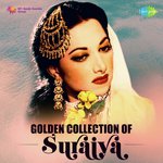 Golden Collection Of Suraiya - Devika Rani Song Download